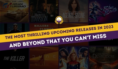 The Most Thrilling Upcoming Releases in 2023 and Beyond That You Cant Miss